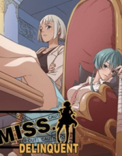 Miss. Delinquent
