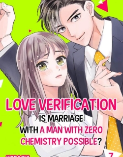 Love Verification - Is Marriage With a Man With Zero Chemistry Possible?