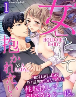 Onna to Shite Dakaretai Seitenkan Shite Hatsukoi wo Mou Ichido