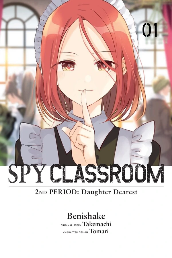 Spy Classroom 2nd Period: Daughter Dearest