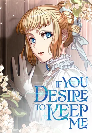 If You Desire to Keep Me [Official]