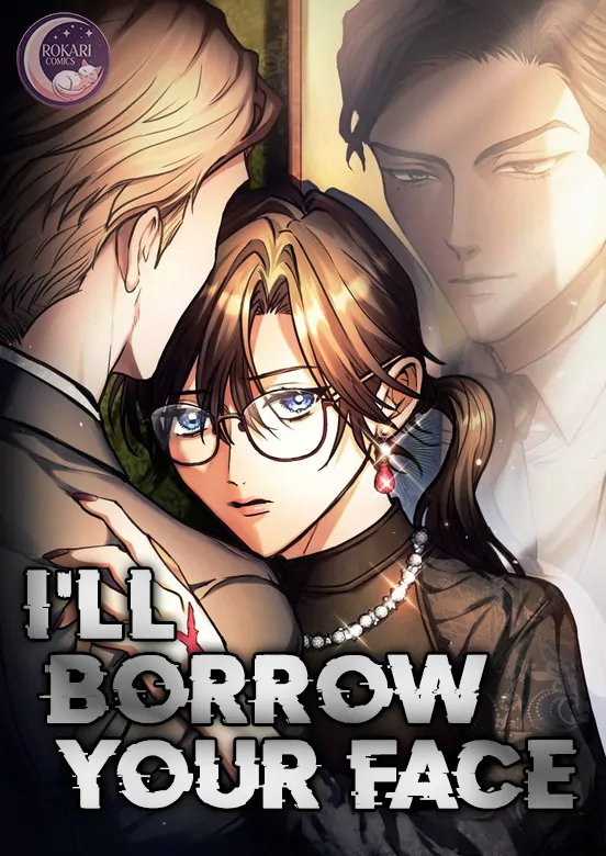 I’ll Borrow Your Face