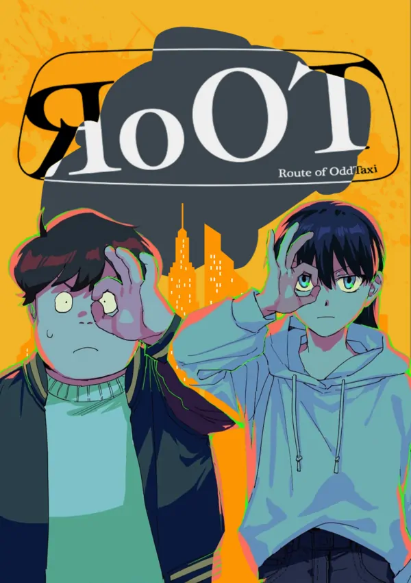 RoOT/Route of Odd Taxi