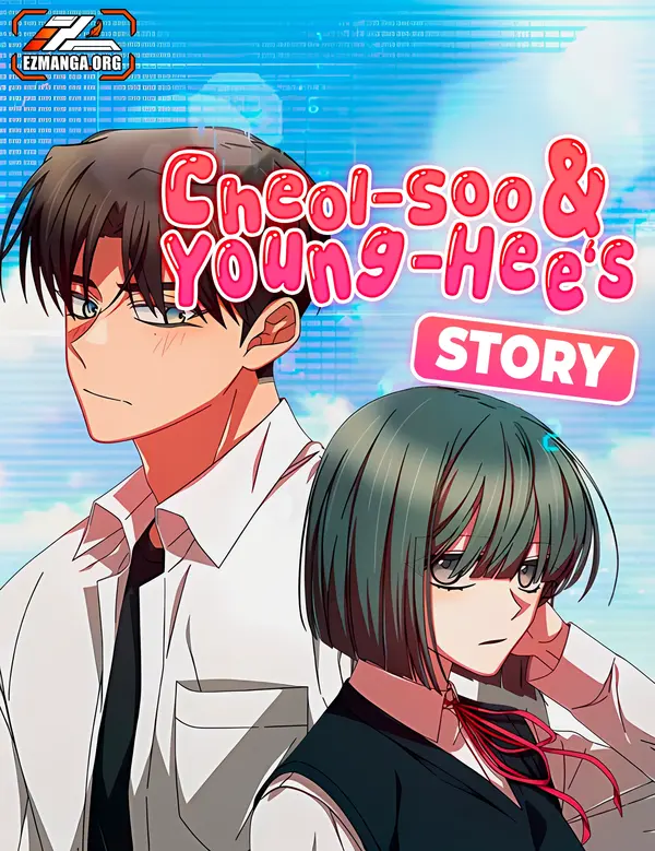 Cheol-Soo and Young--Hee's Story