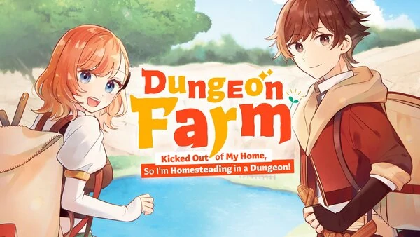 Dungeon Farm: Kicked Out of My Home, So I'm Homesteading in a Dungeon! [Official]