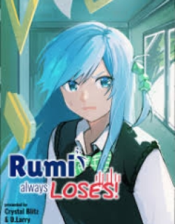 Rumi Always Loses