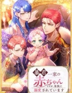 I’m The Tyrant Family’s Beloved Baby