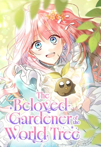 The Beloved Gardener of the World Tree