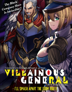 I Suddenly Found Myself as the Villainous General in a hack-and-slash Game~ I'll Smash Apart the Doom Route~