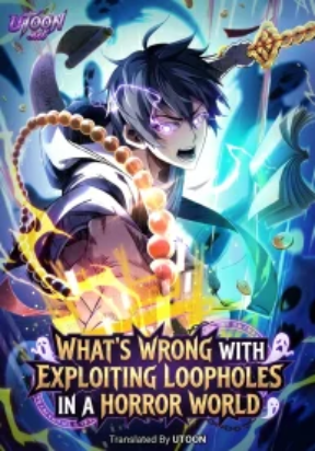 What's Wrong with Exploiting Loopholes in a Horror World