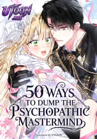 50 Ways to Dump the Psychopathic Mastermind