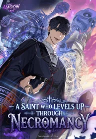 The Saint Who Levels Up as a Necromancer
